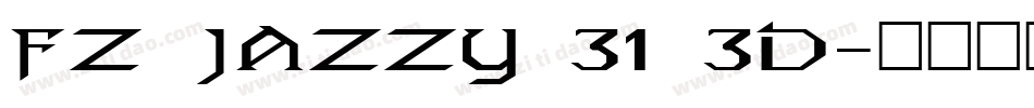 FZ JAZZY 31 3D字体转换